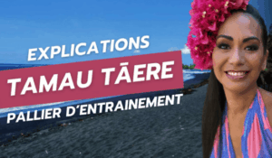 3-Tāmau tāere – Palier d&rsquo;entrainement